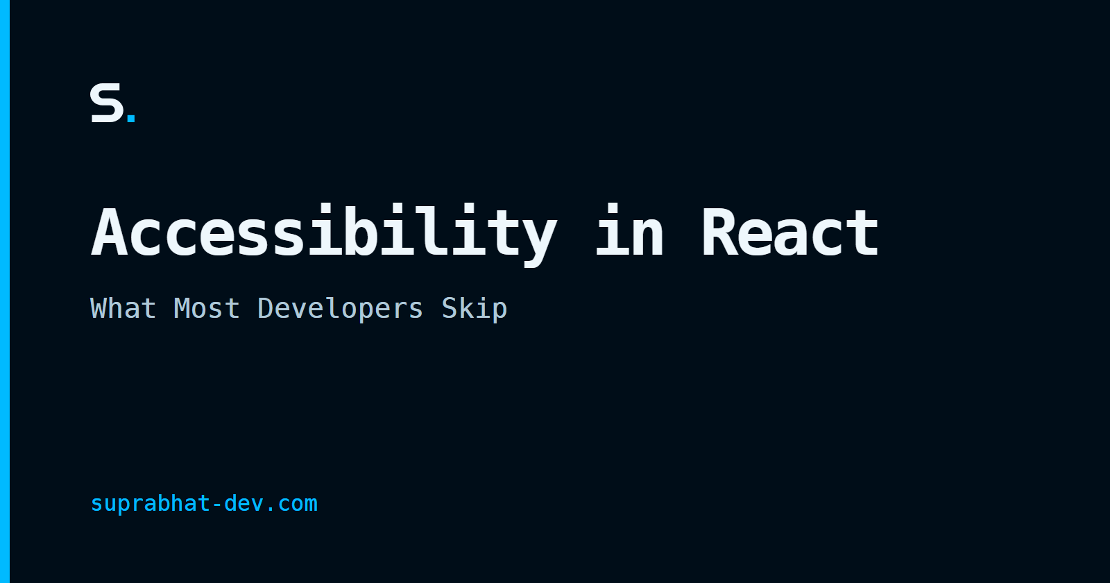 Article cover: Accessibility in React: What Most Developers Skip