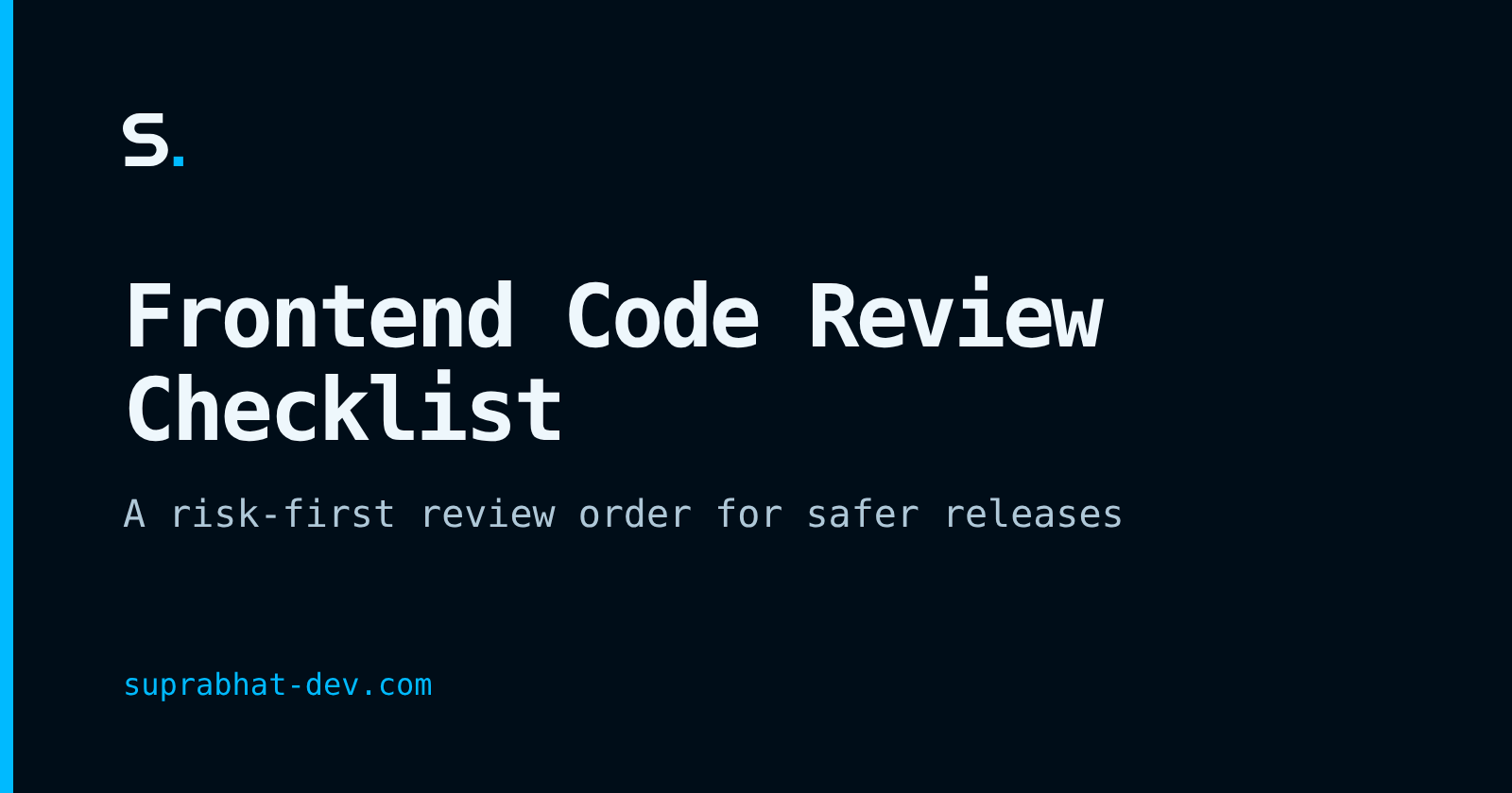 Article cover: Frontend Code Review Checklist for Safer Releases